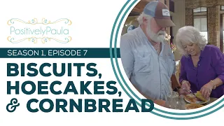 Full Episode Fridays: Biscuits, Hoecakes, and Cornbread - 3 Southern Bread Recipes