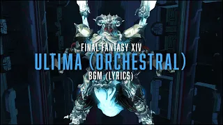 Ultima (Orchestral) with lyrics - FFXIV Orchestral Arrangement Album