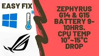 Zephyrus G14&G15 battery and CPU temperature fix