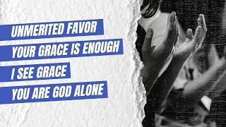 Unmerited Favor | Your Grace Is Enough | I See Grace + You Are God Alone - HTBC Praise & Worship