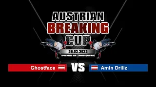 Austrian Breaking Cup 2022 | 1vs1 BBoy | TOP4 – Ghostface -VS- Amin Drillz