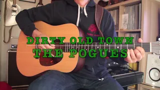 The Pogues - Dirty Old Town Guitar Cover