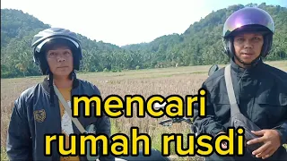 PERJUANGAN OJI DAN TEAM MENCARI ALAMAT RUSDI. UNTUK BERSILATURAHMI.