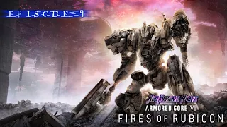 NeoXtreme Plays - Armored Core VI - Fires of Rubicon - Episode 9