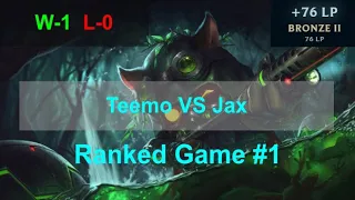 Ranked Game #1  /  Teemo VS Jax Top Lane  /  Placements