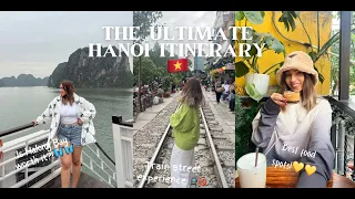 Top Things To Do in Hanoi Vietnam🇻🇳 | 4 Days Itinerary | Is Halong Bay Worth It? | Best Food Spots