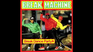 Break Machine - Break Dance Party