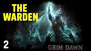 Necromancer vs. The Warden - Grim Dawn