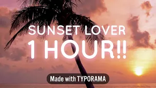 SUNSET LOVER - PETIT BISCUIT 1HOUR!!