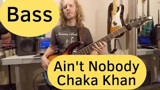 Ain't Nobody Bass Play Along