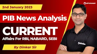 PIB News Analysis | 2nd January 2023 | Current Affairs for RBI, NABARD, SEBI | Dinkar Sir