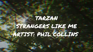 Strangers like me - Tarzán (sub English)