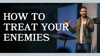 Still Waters | Part 3: How To Treat Your Enemies | Dr. Collin Outerbridge