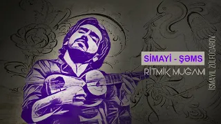 Simayi-Şəms   Zulfugarov İsmayil (solo tar)