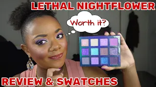 LETHAL COSMETICS NIGHTFLOWER REVIEW | LIVE SWATCHES ON DEEP SKIN