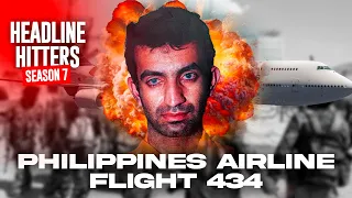 Philippines Airline Flight 434 - Headline Hitters 7 Ep 6