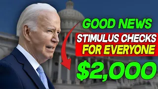 Good News! Stimulus Checks For Everyone! $2,000 Coming For Social Security SSI SSDI VA Seniors