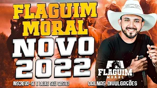 Flaguim Moral - Oh bagaço Bom 2.0 - Novo 2022