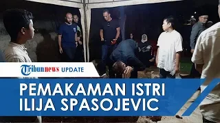 Duka Mendalam Ilija Spasojevic Antarkan Jenazah sang Istri ke Pemakaman, Tak Kuat Tahan Air Mata