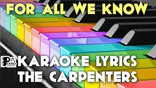 FOR ALL WE KNOW THE CARPENTERS KARAOKE LYRICS VERSION HD