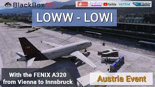 MSFS | FENIX A320 | Vienna/LOWW to Innsbruck/LOWI (VATSIM Austria event)