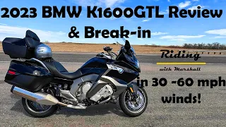 2023 BMW K1600GTL Review & Break-in with Wyoming winds over 30mph!