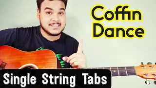 Coffin Dance | Single String Guitar Tabs | Most Easy | Meme Song | Astronomia | 2020