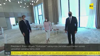 Prezident İlham Əliyev "Gülüstan" sarayında yenidənqurmadan sonra yaradılan şəraitlə tanış olub