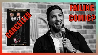 Brendan Schaub CANCELLING His Shows - Can't Sell Tickets