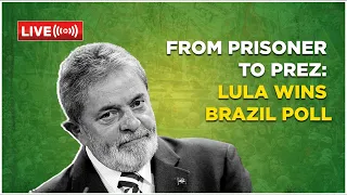Brazil Elections Live: How Lula Returned From Jail To Beat Bolsonaro, The Trump of The Tropics