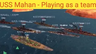 [Battle of Warships] USS Mahan - Incendiary mode - Play as a Team