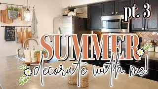 SUMMER 2021 DECORATE WITH ME | DECORATING FOR SUMMER PART 3