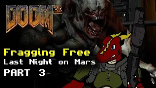 Paul's Gaming - Doom 3 MOD - Fragging Free: Last Night on Mars [3]