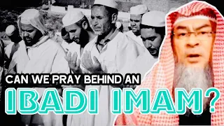 Can we pray behind an Ibadi Imam?