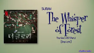 SURAN (수란) - The Whisper of Forest [The Glory 더 글로리 OST Part.1] [Rom|Eng Lyric]