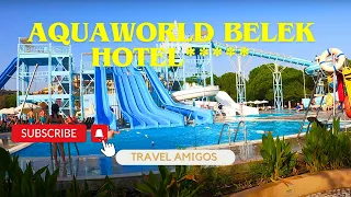 Hotel*****Aquaworld Belek short movie walkingdrone tour 4K