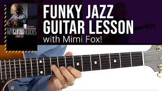 🎸 Funky Jazz Guitar Lesson with Mimi Fox