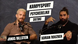 Jonas Billstein x Adrian Rouzbeh | Coaches, Kampfsport, Dating, Psychedelika