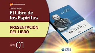 Videoaula en español - Conociendo El Libro de los Espíritus - Clase #01