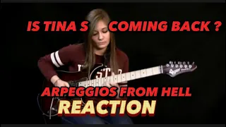 TINA S -ARPEGGIOS FROM HELL REACTION