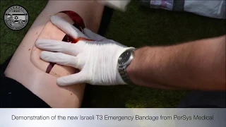 Demonstration of the new Israeli T3 Emergency Bandage