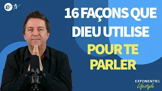 16 FAÇONS QUE DIEU UTILISE POUR TE PARLER - Exponentiel Lifestyle