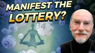 CAN YOU MANIFEST A LOTTERY WIN?