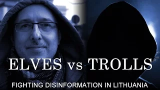 Elves vs Trolls - fighting disinformation in Lithuania