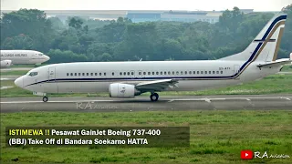 ISTIMEWA !! Pesawat GainJet Boeing 737-400 (BBJ) Take Off di Bandara Soekarno-HATTA