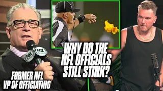 NFL's Former VP Of Officiating Talks Why NFL Refs Stink | Pat McAfee Reacts