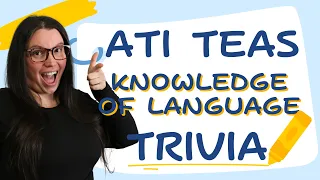 Challenge Your TEAS 7 English Skills: 15 Questions on 'Knowledge of Language' Decoded