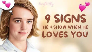 9 Clear Signs of True Love ❤️ Signs a Guy Loves You | He's In Love With You Signs He Loves You