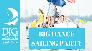 Sailing party with BIG Dance 29.07.18