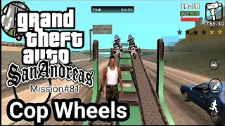 GTA San Andreas Mobile Cop Wheels - Mission#81